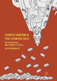 bokomslag Confucianism and the Chinese Self