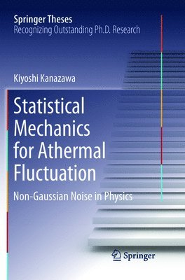 bokomslag Statistical Mechanics for Athermal Fluctuation