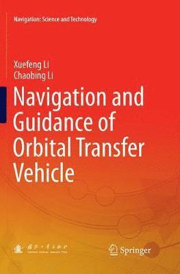 bokomslag Navigation and Guidance of Orbital Transfer Vehicle