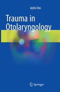 bokomslag Trauma in Otolaryngology