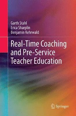 bokomslag Real-Time Coaching and Pre-Service Teacher Education