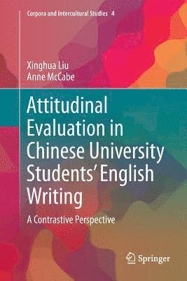bokomslag Attitudinal Evaluation in Chinese University Students' English Writing