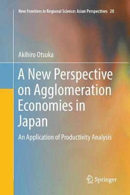bokomslag New Perspective on Agglomeration Economies in Japan