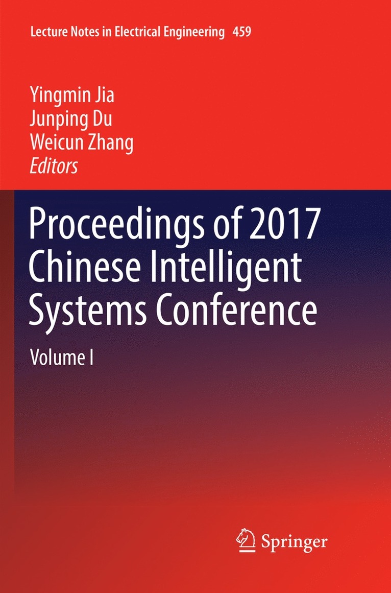 Proceedings of 2017 Chinese Intelligent Systems Conference 1