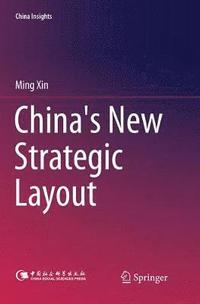 bokomslag China's New Strategic Layout