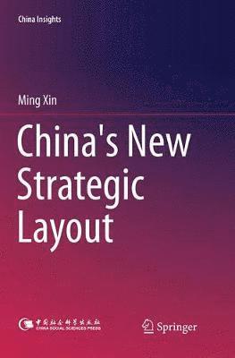 Ming Xin - China's New Strategic Layout, Häftad