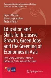 bokomslag Education and Skills for Inclusive Growth, Green Jobs and the Greening of Economies in Asia
