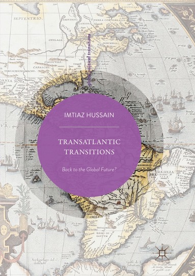 Imtiaz Hussain - Transatlantic Transitions, Häftad