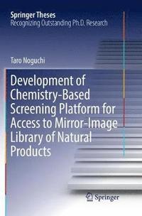 bokomslag Development of Chemistry-Based Screening Platform for Access to Mirror-Image Library of Natural Products