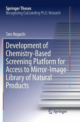 bokomslag Development of Chemistry-Based Screening Platform for Access to Mirror-Image Library of Natural Products