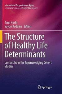 bokomslag The Structure of Healthy Life Determinants