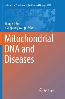 bokomslag Mitochondrial DNA and Diseases