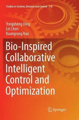 bokomslag Bio-Inspired Collaborative Intelligent Control and Optimization