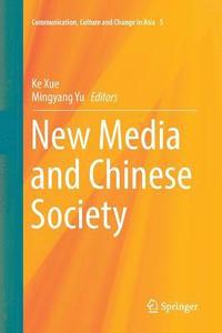 bokomslag New Media and Chinese Society