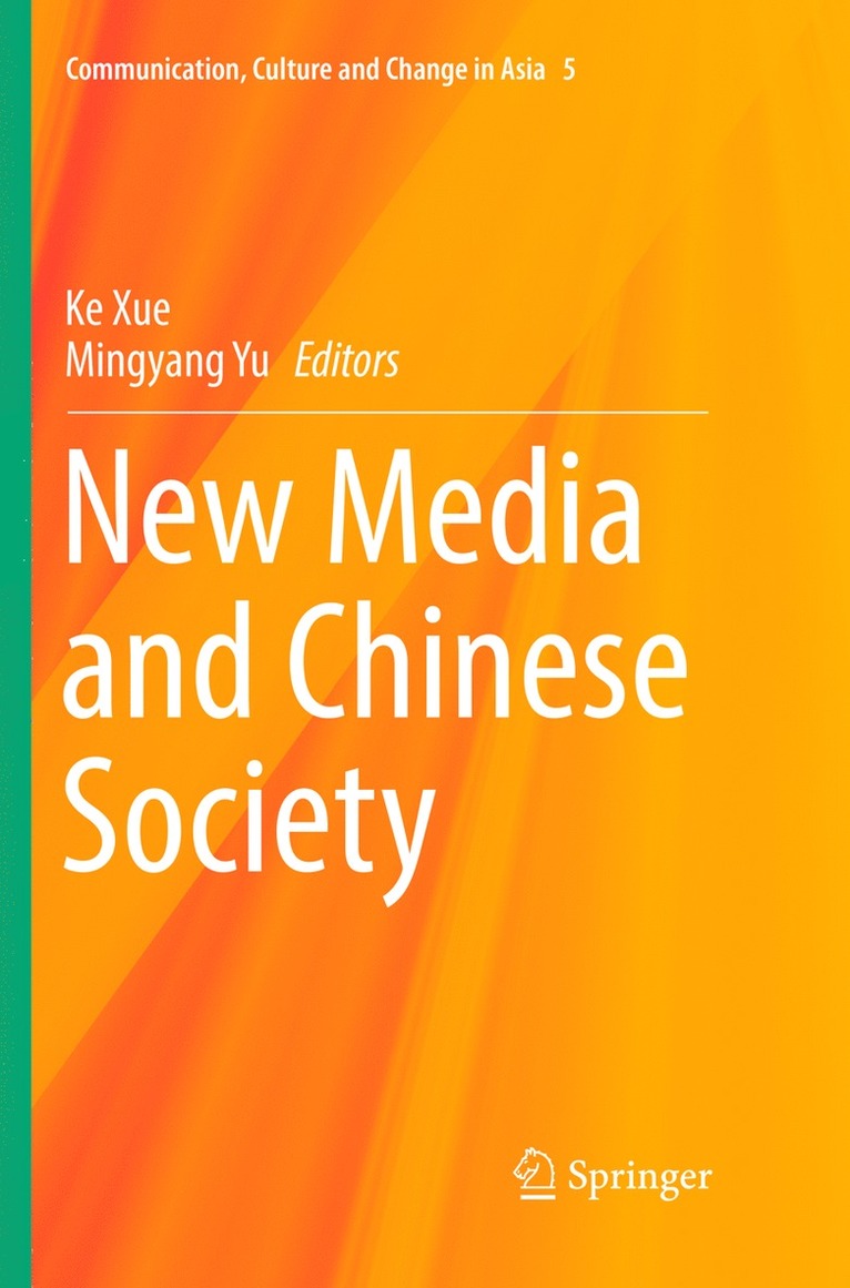 Ke Xue, Mingyang Yu - New Media and Chinese Society, Häftad