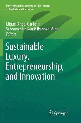 bokomslag Sustainable Luxury, Entrepreneurship, and Innovation