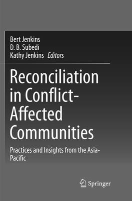 Bert Jenkins, D. B. Subedi, Kathy Jenkins - Reconciliation in Conflict-Affected Communities, Häftad