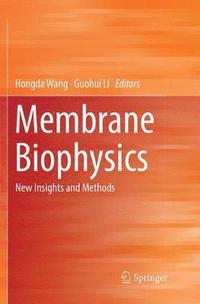 bokomslag Membrane Biophysics