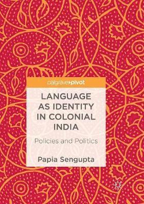 Language as Identity in Colonial India 1