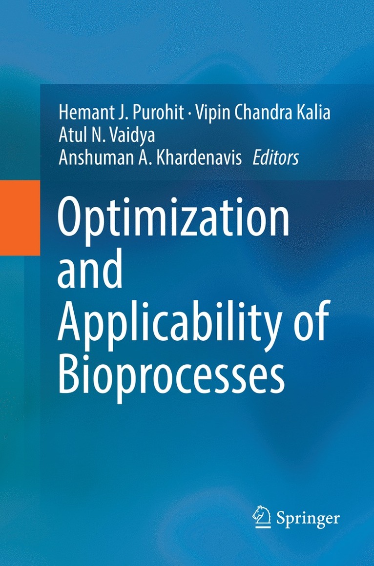 Optimization and Applicability of Bioprocesses 1