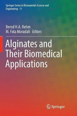 Alginates and Their Biomedical Applications 1