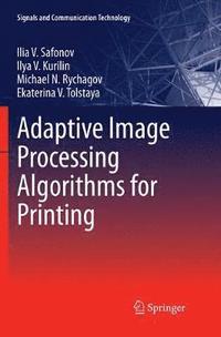 bokomslag Adaptive Image Processing Algorithms for Printing