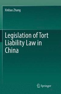 bokomslag Legislation of Tort Liability Law in China