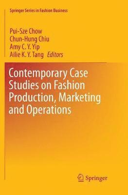 bokomslag Contemporary Case Studies on Fashion Production, Marketing and Operations