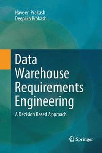 bokomslag Data Warehouse Requirements Engineering