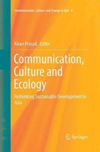 bokomslag Communication, Culture and Ecology