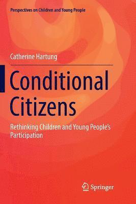 Conditional Citizens 1