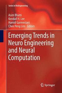 bokomslag Emerging Trends in Neuro Engineering and Neural Computation