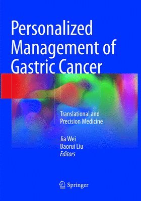 Personalized Management of Gastric Cancer 1