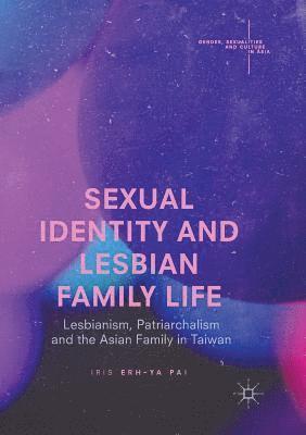 Sexual Identity and Lesbian Family Life 1