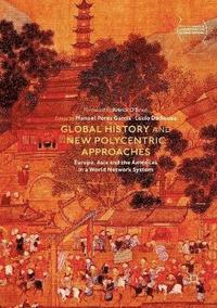 bokomslag Global History and New Polycentric Approaches