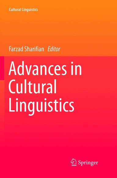 Farzad Sharifian - Advances in Cultural Linguistics, Häftad