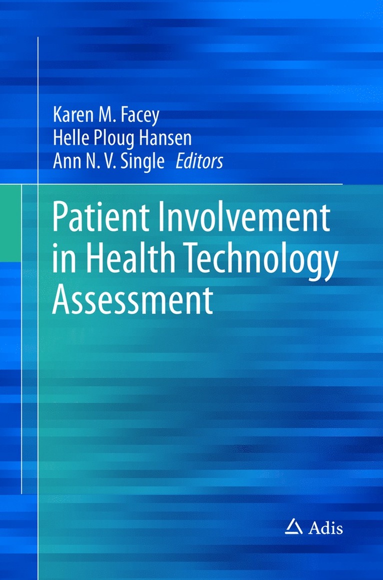 Patient Involvement in Health Technology Assessment 1