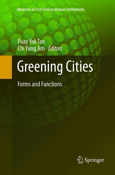 Puay Yok Tan, Chi Yung Jim - Greening Cities, Häftad