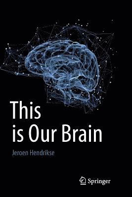 bokomslag This is Our Brain