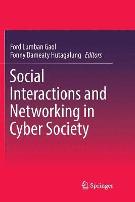 Social Interactions and Networking in Cyber Society