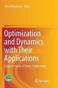 bokomslag Optimization and Dynamics with Their Applications