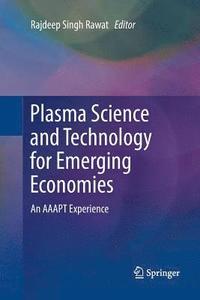 bokomslag Plasma Science and Technology for Emerging Economies