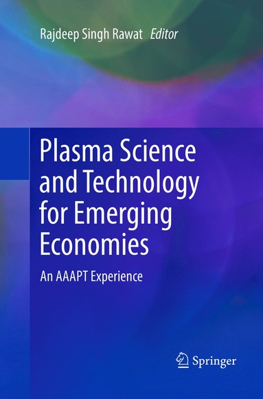 bokomslag Plasma Science and Technology for Emerging Economies