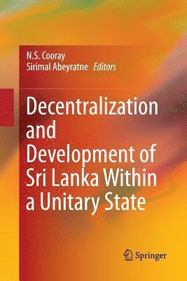 Decentralization and Development of Sri Lanka Within a Unitary State 1