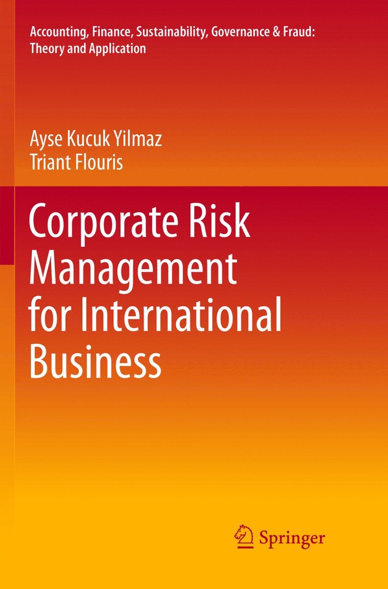 Ayse Kucuk Yilmaz, Triant Flouris - Corporate Risk Management for International Business, Häftad