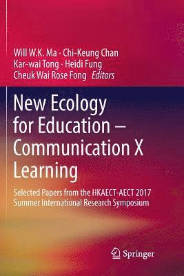 New Ecology for Education - Communication X Learning 1