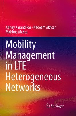 Mobility Management in LTE Heterogeneous Networks 1