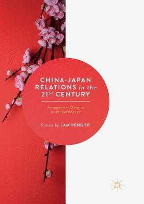 bokomslag China-Japan Relations in the 21st Century