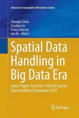 Spatial Data Handling in Big Data Era 1