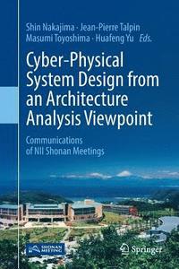 bokomslag Cyber-Physical System Design from an Architecture Analysis Viewpoint